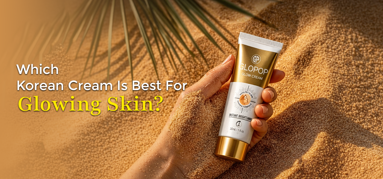 Which Korean Cream Is Best for Glowing Skin?