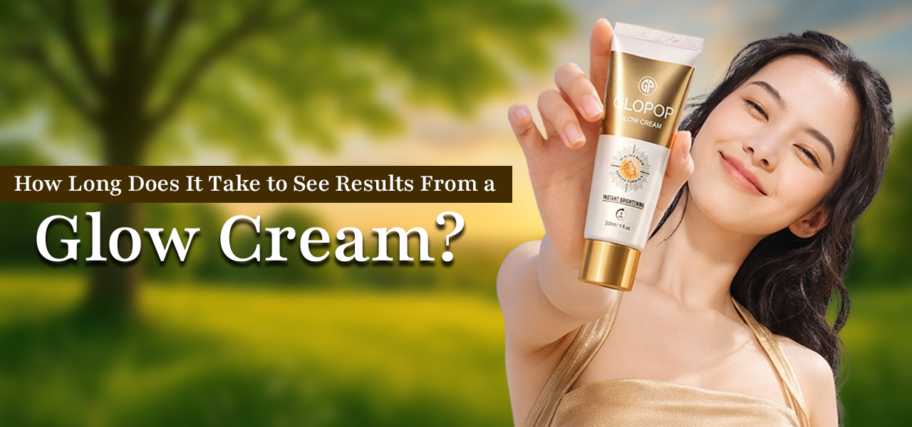 How Long Does It Take to See Results From a Glow Cream?