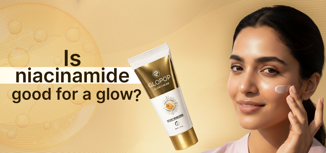 Is Niacinamide Good for a Glow? What It Really Does for Radiant Skin